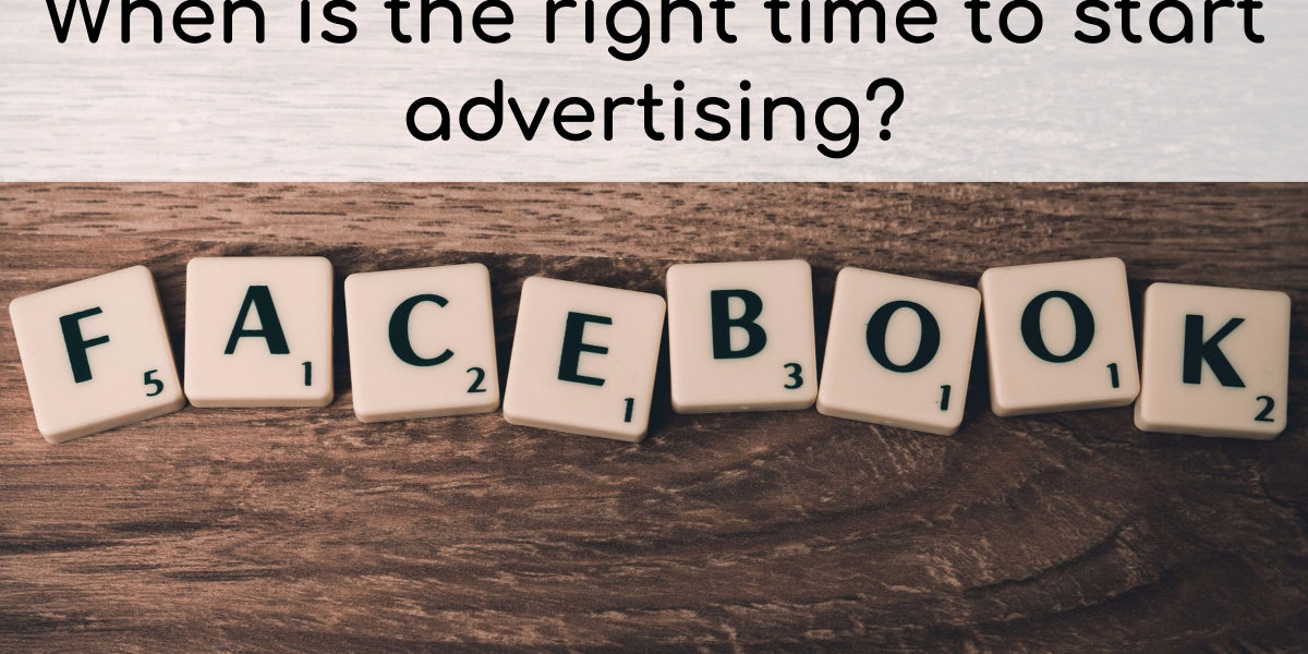 When to Start Paid Advertising